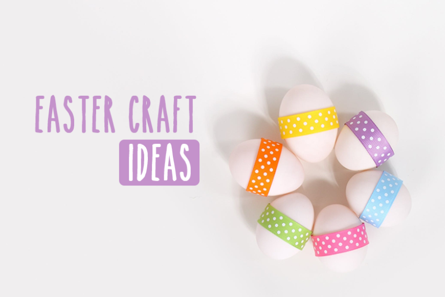 Easy family craft ideas to celebrate Easter with the kids