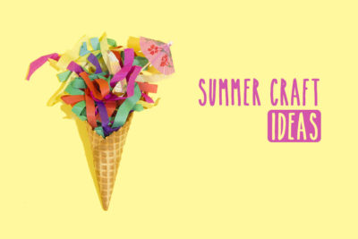 Super fun summer craft ideas that kids will love